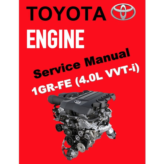 TOYOTA ENGINE 1GR-FE (VVT-I) SERVICE REPAIR WORKSHOP MANUAL