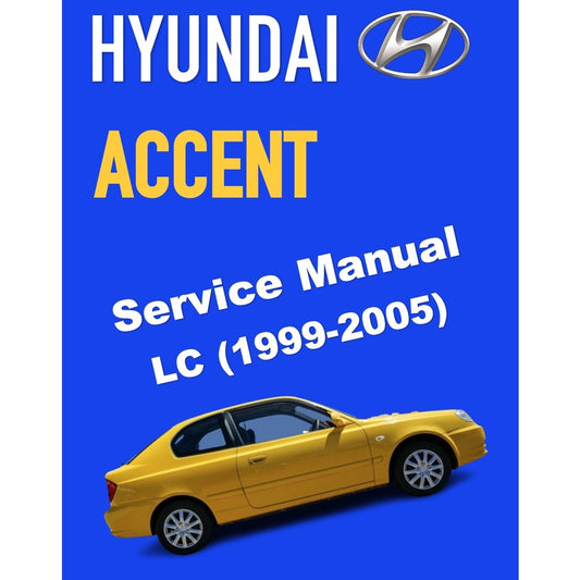 HYUNDAI ACCENT LC (1999-2005) SERVICE WORKSHOP MANUAL