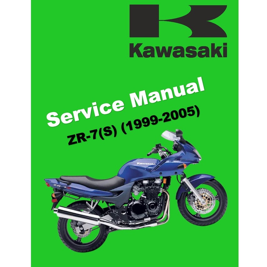KAWASAKI ZR-7S (1999-2005) SERVICE WORKSHOP MANUAL+ PARTS CATALOGUE+ OWNER'S MANUAL