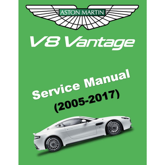 ASTON MARTIN VANTAGE V8 (2005-2017) SERVICE WORKSHOP MANUAL
