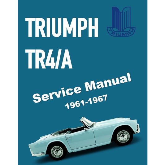 [CLASSIC] TRIUMPH TR4 /4A (1961-1967) SERVICE WORKSHOP MANUAL