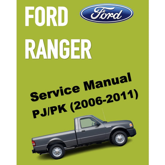 FORD RANGER PJ/PK (2006-2011) SERVICE WORKSHOP MANUAL