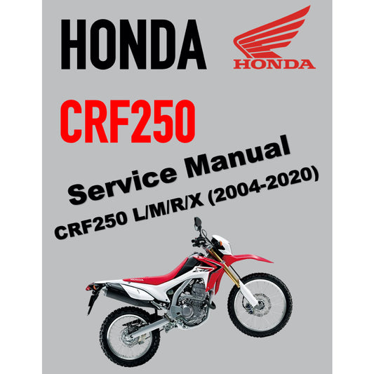 HONDA CRF 250 CRF250 L/RLA/M/R/X (2004-2020) SERVICE WORKSHOP MANUAL + PARTS CATALOGUE + OWNER'S MANUAL
