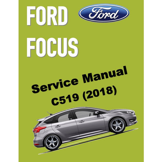 FORD FOCUS C519 (2018+) SERVICE WORKSHOP MANUAL