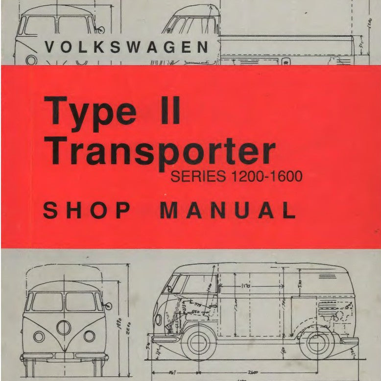 [CLASSIC] VW TRANSPORTER T2 (T1) 1200-1600 SERIES (1950-1967) SERVICE WORKSHOP MANUAL