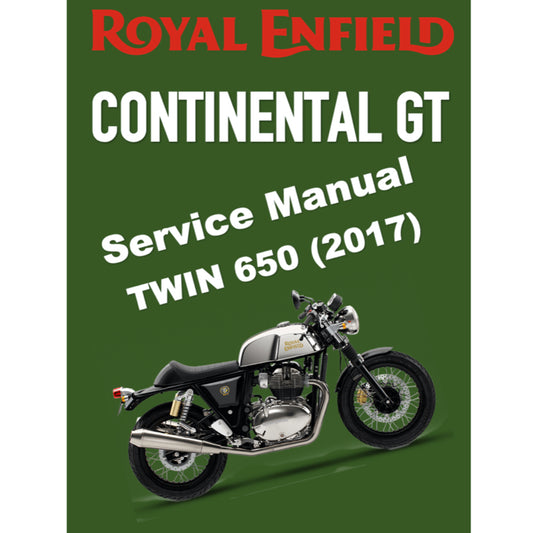 ROYAL ENFIELD CONTINENTAL GT TWIN 650 (2017-2023) SERVICE WORKSHOP MANUAL + OWNER'S MANUAL