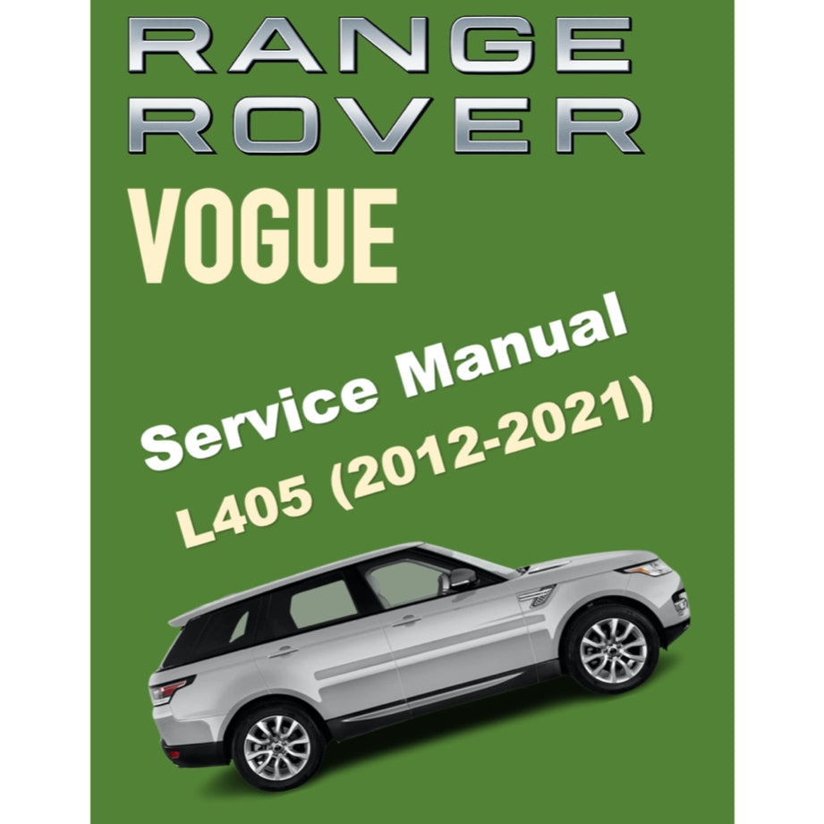 RANGE ROVER L405 (2012-2021) SERVICE WORKSHOP MANUAL