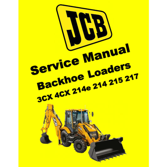 JCB BACKHOE LOADERS 3CX 4CX 214e 214 215 217  SERVICE WORKSHOP MANUAL