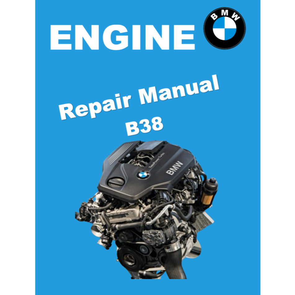 BMW ENGINE B38 REPAIR MANUAL
