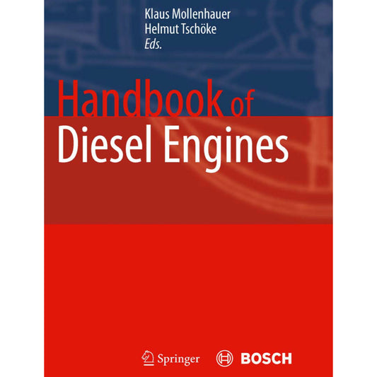 HANDBOOK OF DIESEL ENGINES - Klaus Mollenhauer Helmut Tschoeke, 2010