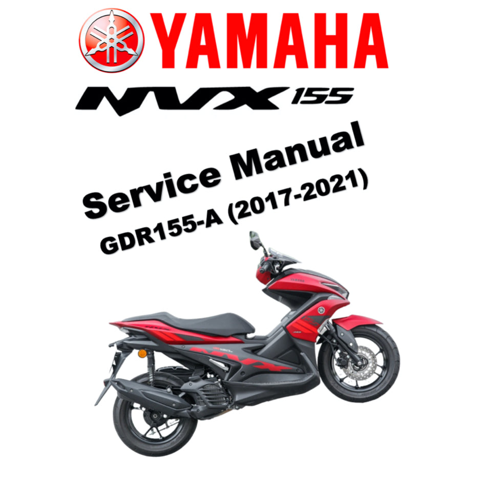 YAMAHA NVX155 V1 (2017-2021) SERVICE WORKSHOP MANUAL + PARTS CATALOGUE + OWNER'S MANUAL