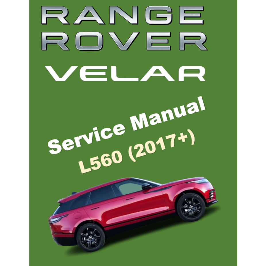 RANGE ROVER VELAR L560 (2017+) SERVICE WORKSHOP MANUAL