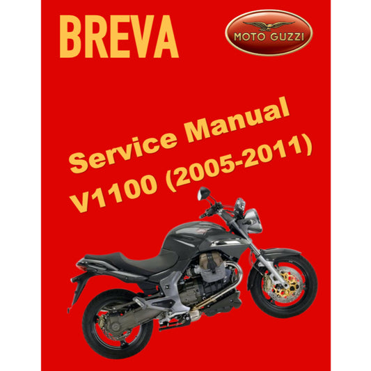 MOTO GUZZI BREVA V1100 (2005-2011) SERVICE WORKSHOP MANUAL + PARTS CATALOGUE + OWNER'S MANUAL