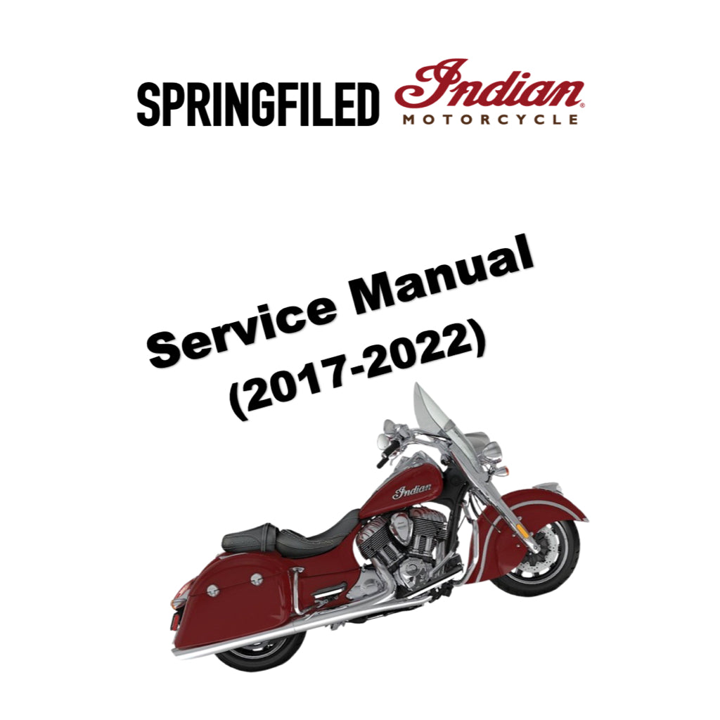 INDIAN SPRINGFIELD (2017-2022) SERVICE WORKSHOP MANUAL + OWNER'S MANUAL