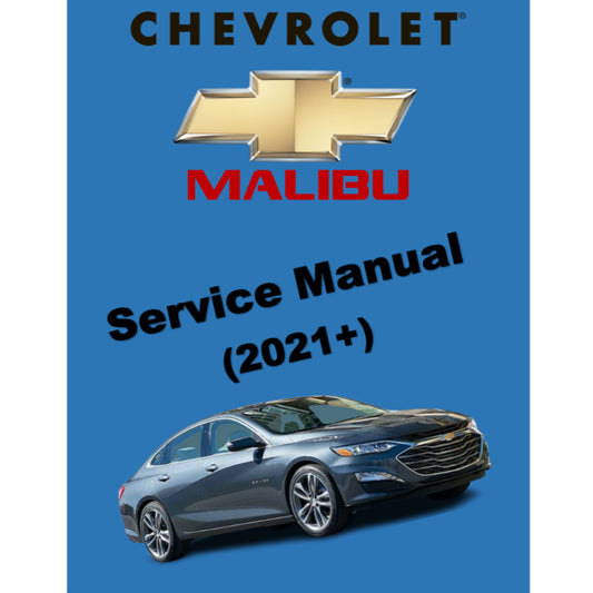 CHEVROLET MALIBU (2021+) SERVICE WORKSHOP MANUAL
