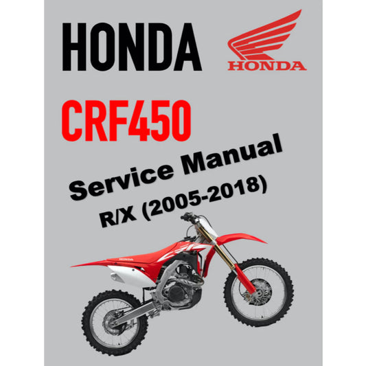 HONDA CRF450 R/X (2005-2018) SERVICE WORKSHOP MANUAL + PARTS CATALOGUE + COMPETITION MANUAL