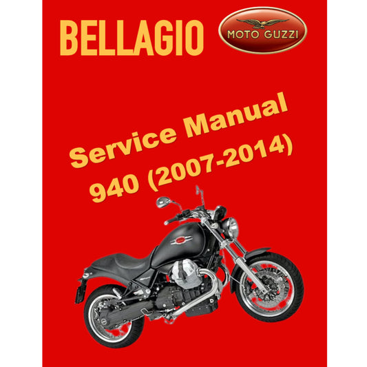 MOTO GUZZI BELLAGIO 940 (2007-2014) SERVICE WORKSHOP MANUAL + PARTS CATALOGUE + OWNER'S MANUAL