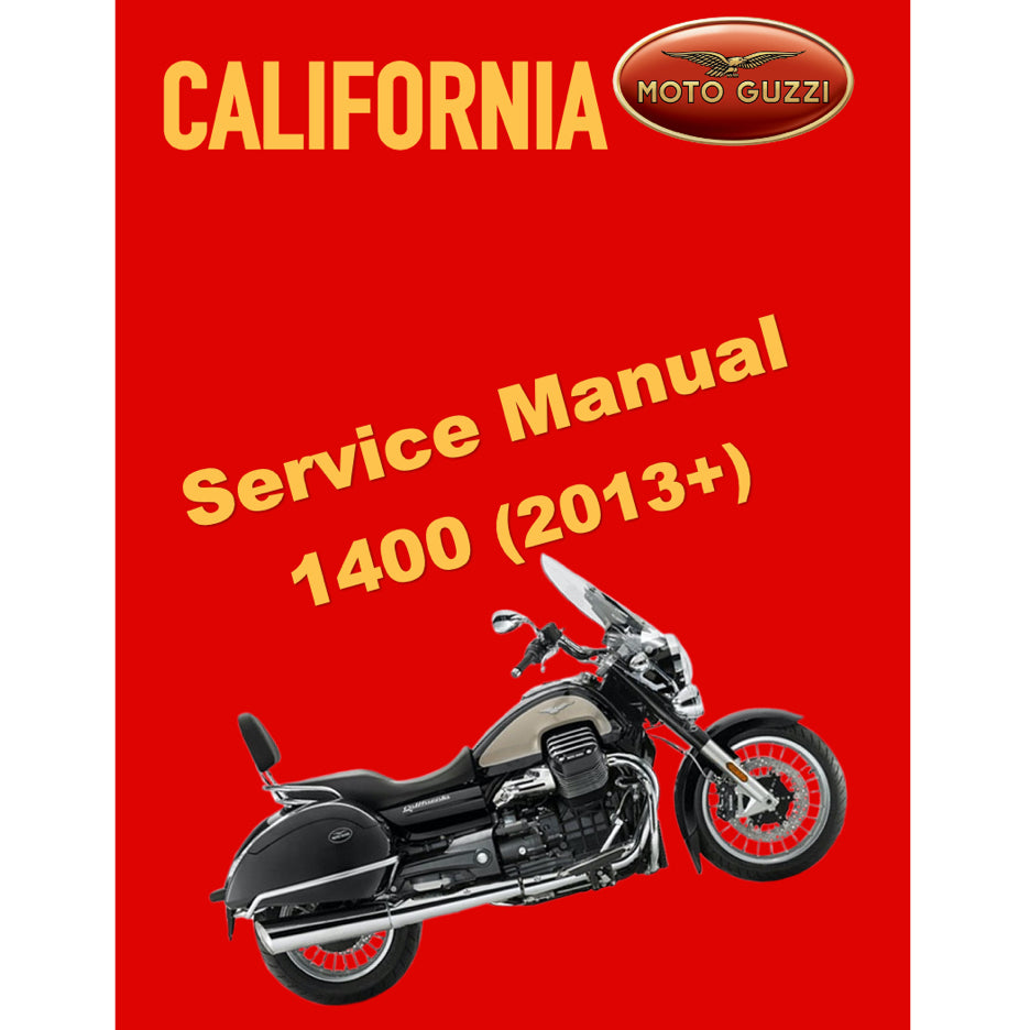 MOTO GUZZI CALIFORNIA 1400 (2013+) SERVICE WORKSHOP MANUAL + PARTS CATALOGUE + OWNER'S MANUAL