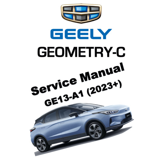 GEELY GEOMETRY-C (2023+) SERVICE WORKSHOP MANUAL
