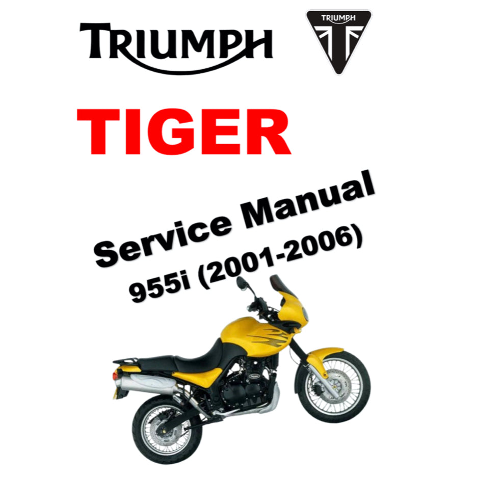 TRIUMPH TIGER 955i (2001-2006) SERVICE WORKSHOP MANUAL + OWNER MANUAL