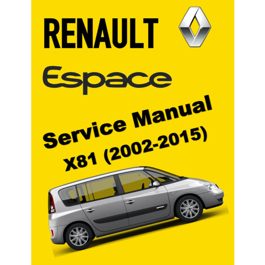 RENAULT ESPACE 4 (2002-2015) SERVICE WORKSHOP MANUAL