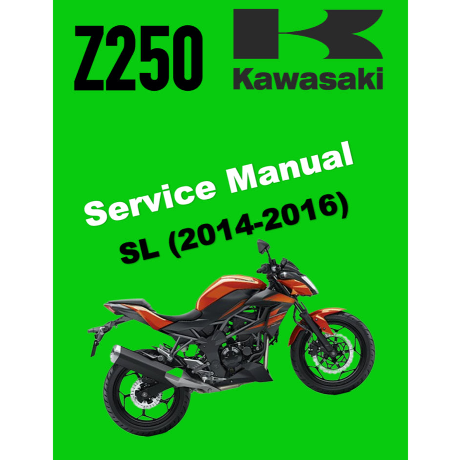 KAWASAKI Z250 SL (2014-2016) SERVICE WORKSHOP MANUAL (SPANISH LANGUAGE) + OWNER'S MANUAL+ PARTS CATALOGUE