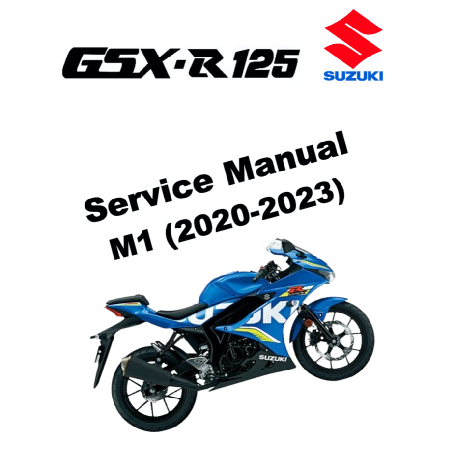 SUZUKI GSX-R 125 (2020-2023) SERVICE WORKSHOP MANUAL + OWNER'S MANUAL