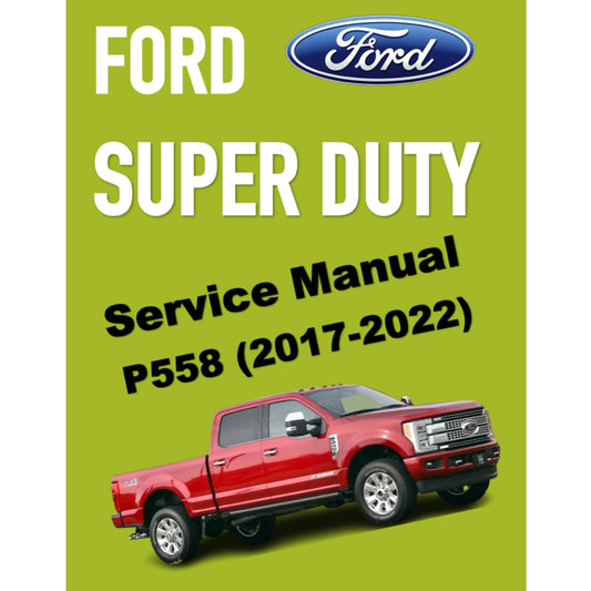 FORD F-250 F-350 SUPERDUTY P558 (2017-2022) SERVICE WORKSHOP MANUAL