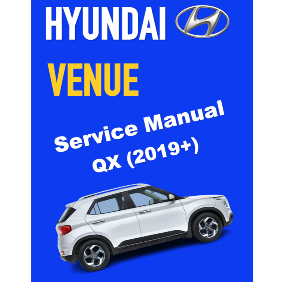 HYUNDAI VENUE QX (2019+) SERVICE WORKSHOP MANUAL