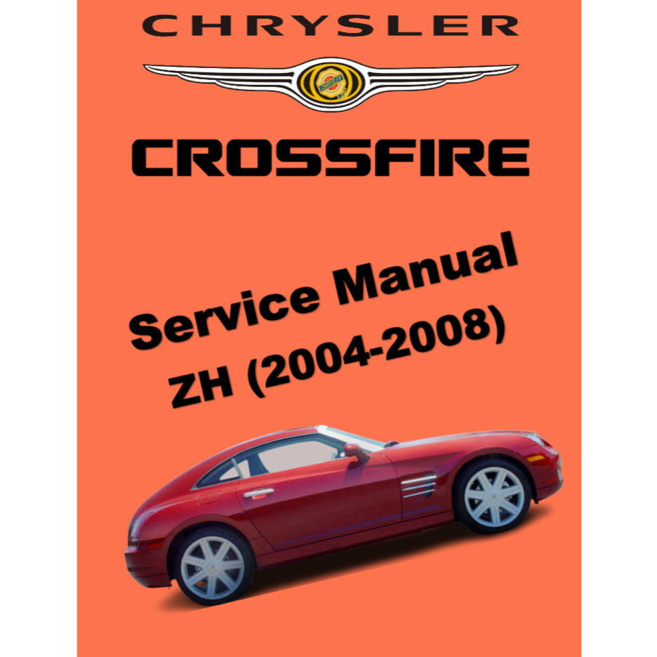 CHRYSLER CROSSFIRE ZH (2004-2008) SERVICE WORKSHOP MANUAL