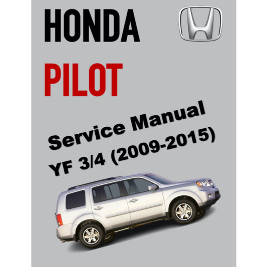 HONDA PILOT YF 3/4 (2009-2015) SERVICE WORKSHOP MANUAL