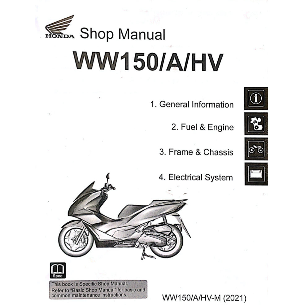 HONDA PCX160 PCX 160 WW150/A/HV (2021+) SERVICE WORKSHOP MANUAL + PARTS CATALOGUE + OWNER'S MANUAL