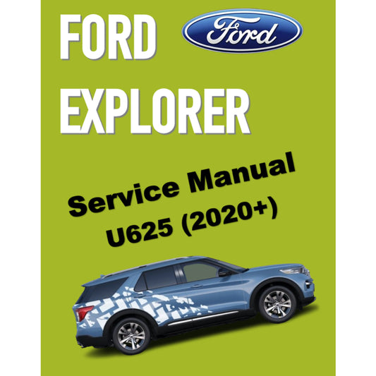 FORD EXPLORER U625 (2020+) SERVICE WORKSHOP MANUAL