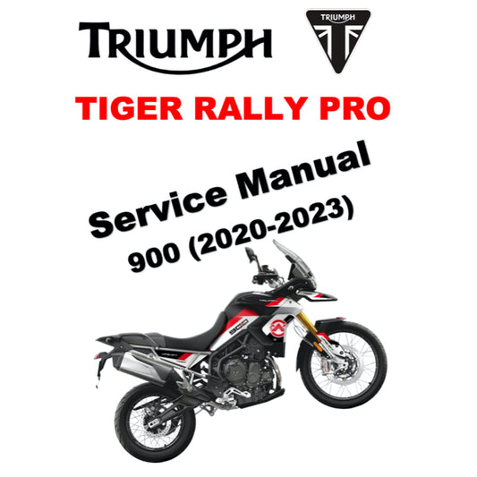 TRIUMPH TIGER 900 RALLY PRO (2020-2023) SERVICE WORKSHOP MANUAL + OWNER'S MANUAL