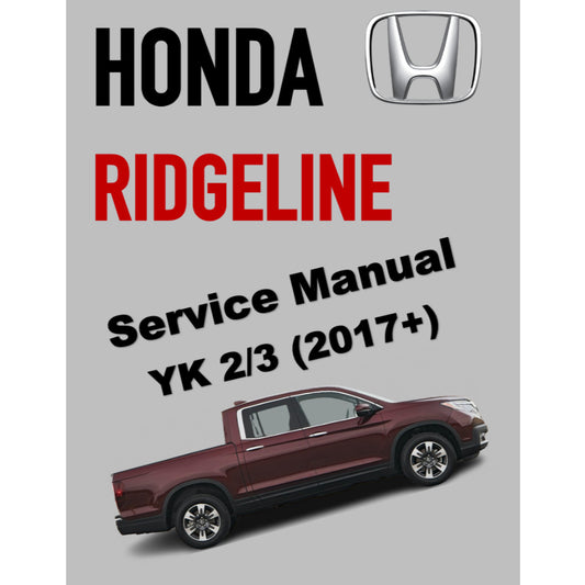 HONDA RIDGELINE YK2/3 (2017+) SERVICE WORKSHOP MANUAL