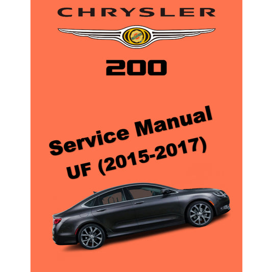 CHRYSLER 200 UF (2015-2017) SERVICE WORKSHOP MANUAL