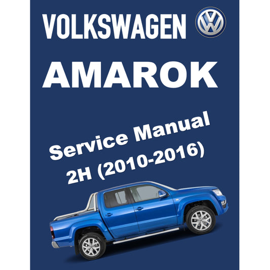 VW AMAROK 2H (2010-2016) SERVICE WORKSHOP MANUAL