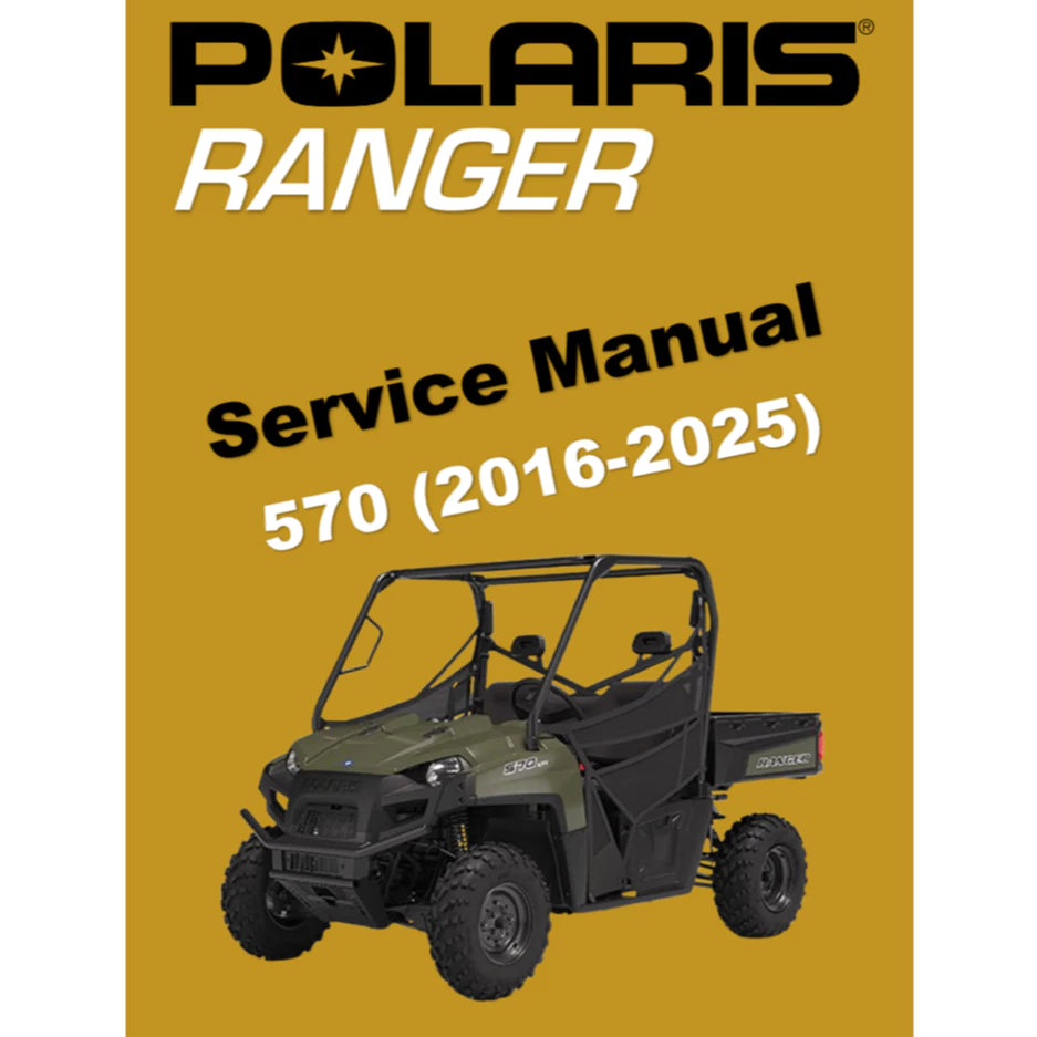 POLARIS RANGER 570 ATV (2016-2025) SERVICE WORKSHOP MANUAL