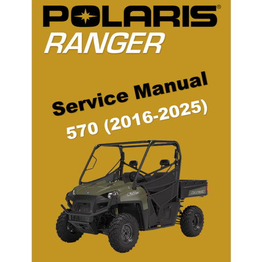 POLARIS RANGER 570 ATV (2016-2025) SERVICE WORKSHOP MANUAL
