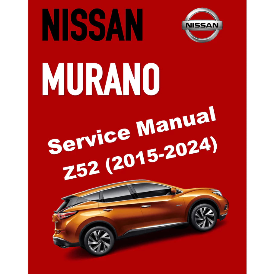 NISSAN MURANO Z52 (2015-2024) SERVICE WORKSHOP MANUAL
