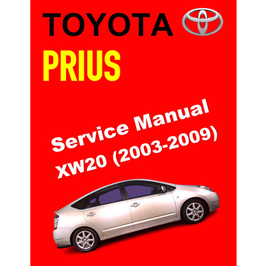 TOYOTA PRIUS XW20 (2003-2009) SERVICE WORKSHOP MANUAL