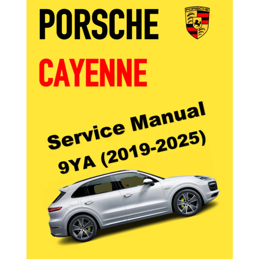 PORSCHE CAYENNE 9YA (2019-2025) SERVICE WORKSHOP MANUAL