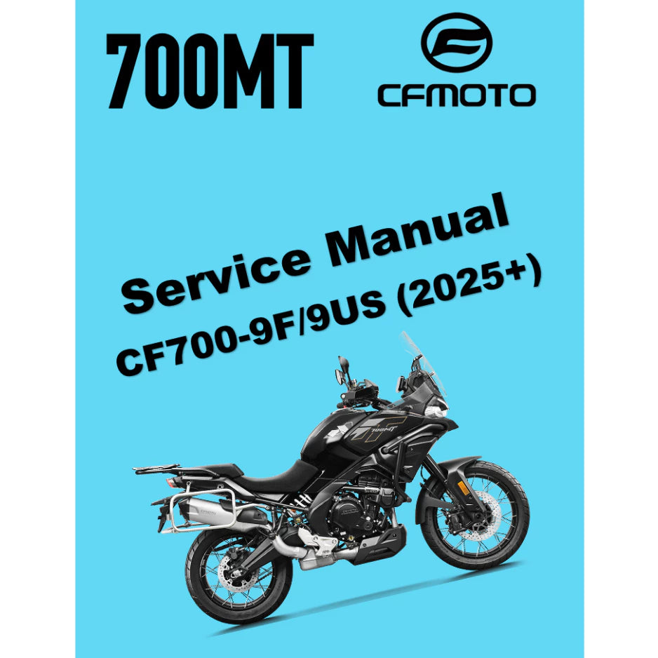 CFMOTO 700MT (2025+) SERVICE WORKSHOP MANUAL + PARTS CATALOGUE + OWNER'S MANUAL
