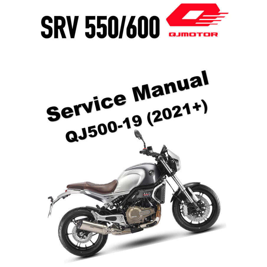 QJMOTOR QJ MOTOR SRV550 / 600 (2021+) SERVICE WORKSHOP MANUAL + OWNER'S MANUAL