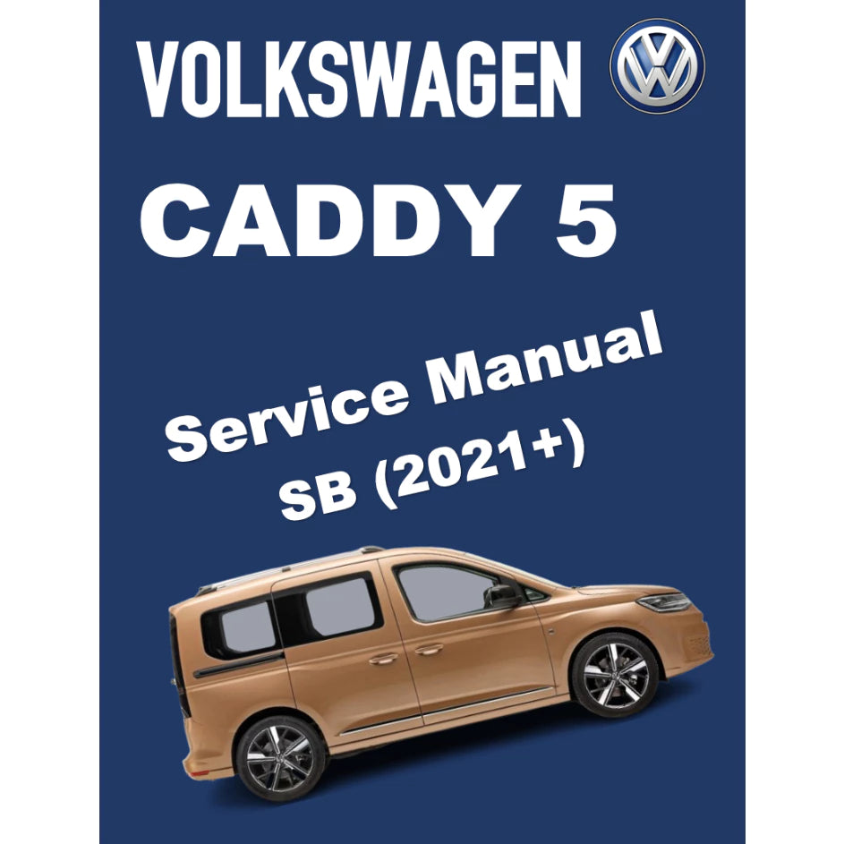 VW CADDY 5 SB (2021+) SERVICE WORKSHOP MANUAL