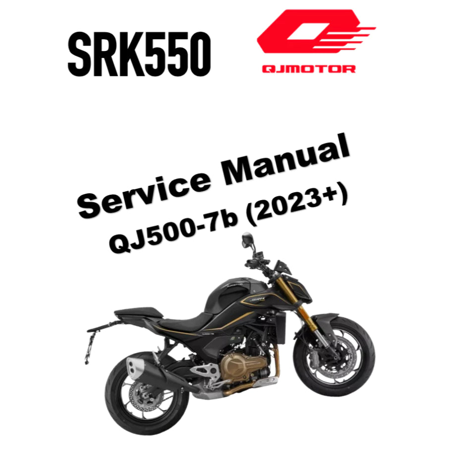QJMOTOR QJ MOTOR SRK550 (2023+) SERVICE WORKSHOP MANUAL + OWNER'S MANUAL