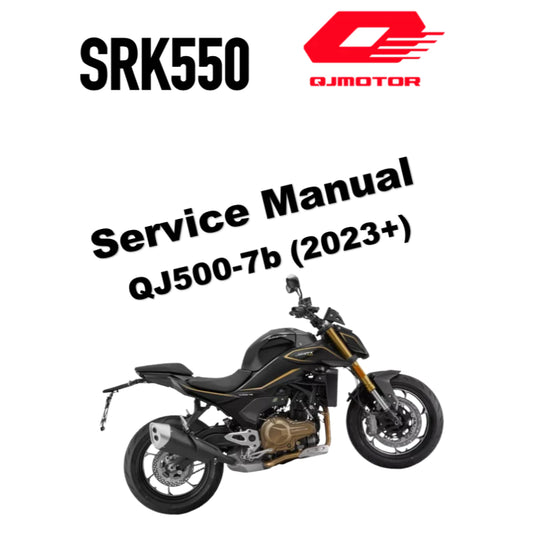 QJMOTOR QJ MOTOR SRK550 (2023+) SERVICE WORKSHOP MANUAL + OWNER'S MANUAL