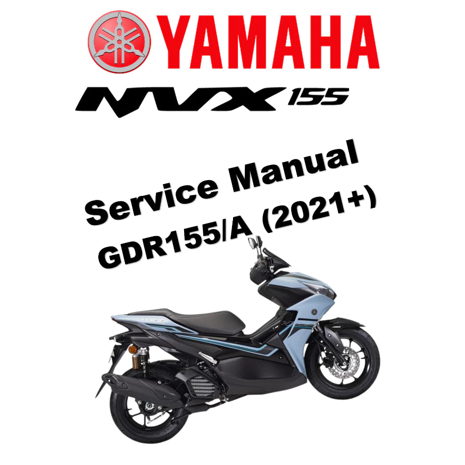 YAMAHA NVX155 V2 (2021+) SERVICE WORKSHOP MANUAL + PARTS CATALOGUE + OWNER'S MANUAL