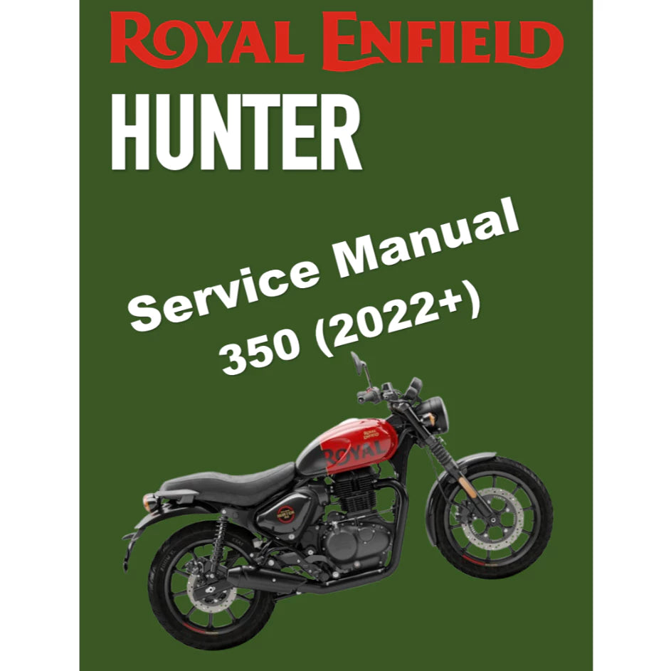 ROYAL ENFIELD HUNTER 350 (2022+) SERVICE WORKSHOP MANUAL + PARTS CATALOGUE + OWNER'S MANUAL