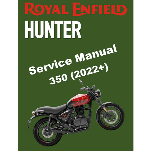 ROYAL ENFIELD HUNTER 350 (2022+) SERVICE WORKSHOP MANUAL + PARTS CATALOGUE + OWNER'S MANUAL